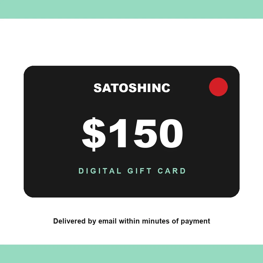 Satoshinc 150 dollar digital gift card design